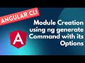 14. Create Modules in Angular App using ng generate module command and its options - Angular CLI