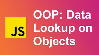 1. Data Lookup on Objects | Object-Oriented Programming in JavaScript