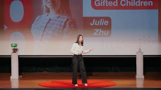 Redefining Passion for Gifted Children | Julie Zhu | TEDxYouth@Dayton