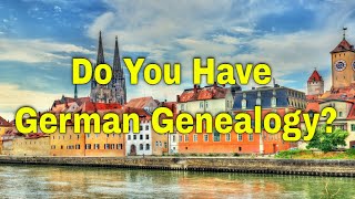 Do You Have German Genealogy? | Ancestral Findings Podcast
