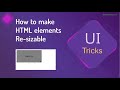 How to Create Resizable HTML Elements | Resizable and draggable div using Vanilla JavaScript