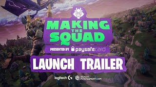 Making The Squad Launch Trailer | G2 Esports Fortnite