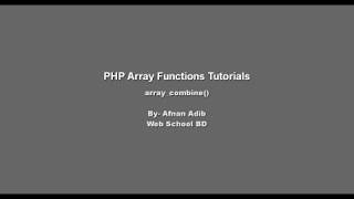 PHP Array Functions -04 (array_combine())