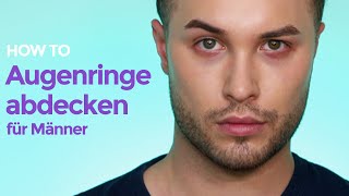 Augenringe abdecken - Männer Tipps und Tricks