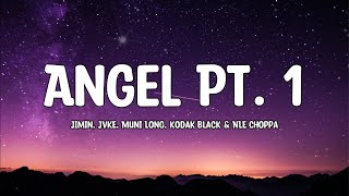 FAST X | Angel Pt. 1 (Lyrics) - Jimin of BTS, NLE Choppa, Kodak Black, JVKE, & Muni Long