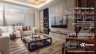 ONYX Bahrain Bay _ Penthouse mockup | Kooheji Development | Luxury Penthouses in Bahrain