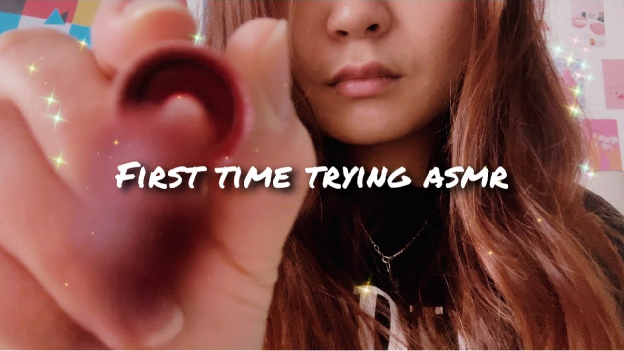 First Time Trying Asmr Youtube