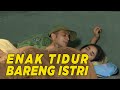 Padahal lagi enak tidur sama istri | SKETSA