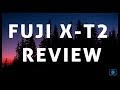 Fuji X-T2 Hands-on Review (Best Mirrorless Yet?)