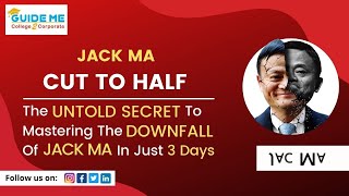 Jack Ma Cut To Half || The Untold Secret To Mastering The Downfall Of Jack Ma in Just 3 Days