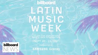 Billboard & Samsung Presents Latin Music Week | Billboard News