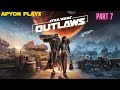 Apy0n Plays: Star Wars Outlaws Part 7