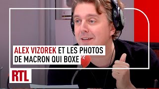Alex Vizorek et les photos de Macron qui boxe