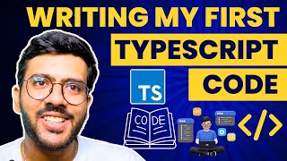 Write TypeScript Code for Beginners - Chapter 2 | TypeScript Tutorial for software development