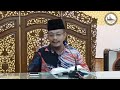 Dato Ustaz Mohd Kazim Elias : Kelebihan Kepada Orang Yang Bertaqwa