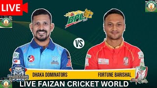 🔴LIVE: Dhaka Dominators Vs Fortune Barishal | DD vs FBR | BPL 9 | 20th Match | LIVE Score&Commentary