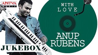 With Love ♥ Anup Rubens II Telugu Hit Songs Jukebox