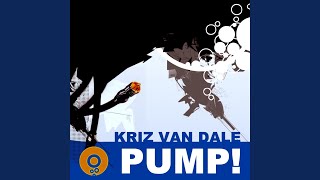 Pump! (Extended Version)