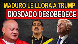 MADURO PISOTEÓ A DIOSDADO; PIDE UNA OPORTUNIDAD A TRUMP