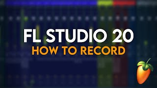 Recording Vocals in FL Studio 20 - Beginner Tutorial