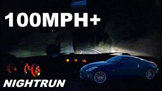 HIGH SPEED 350Z MOUNTAIN TOUGE + DRIFTING | NIGHTRUN