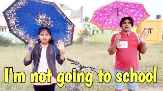 I'm not going to school | comedy video | funny video | Prabhu Sarala lifestyle