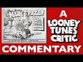 Hare Trigger | Looney Tunes Critic Commentary