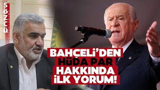 Bahçeli'den Son Dakika HÜDA PAR Açıklaması! Gündem Olacak Hizbullah Sözleri