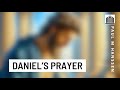 DANIEL'S PRAYER - A call to turn around - July 14, 2024