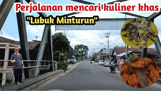 Perjalanan mencari kuliner khas di Lubuk Minturun