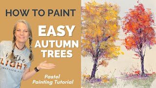 EASY Way to Paint Autumn Trees - Beginner Pastel Painting Tutorial