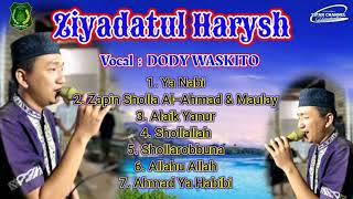 LAGU-LAGU HADRAH MODERN| ZIYADATUL HARYSH TANAMERAH  | Voc. DODY WASKITO