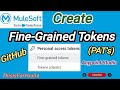 Create Fine-Grained-Token | Personal Access Token | GITHUB | Anypoint Studio | Mulesoft | 2025