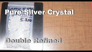 Silver Crystal Refining Double Refined