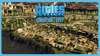 Grand travaux dans le Sud de la Capitale dans Cities Skylines I / Fondation EP27 [Let's Play FR]