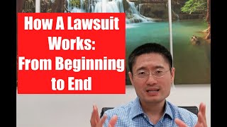 How Lawsuit Works: From Beginning to End