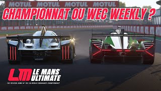 LMU I CHAMPIONNAT OU WEC WEEKLY ?