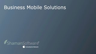 Business Mobile Solutions: Shaman Software