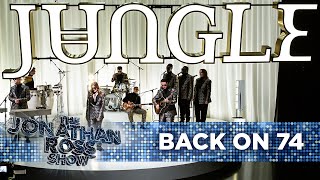 Jungle - Back On 74 [LIVE] | The Jonathan Ross Show