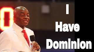 OCT 2019 | I HAVE DOMINION | BISHOP DAVID OYEDEPO | #NEWDAWNTV