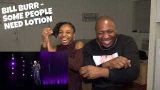 BILL BURR - Some People Need Lotion | REACTION!
