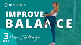 10 minute BALANCE improving workout | DAY 3 - MOVE CHALLENGE..