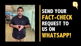 Send Us Your Fact-Check Requests on Our WhatsApp Tipline! | The Quint