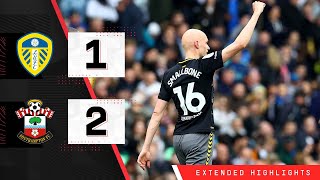 EXTENDED HIGHLIGHTS: Leeds United 1-2 Southampton | Championship