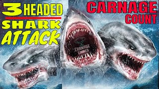 3 Headed Shark 2015 Carnage Count 3 Headed Shark 2015 Carnage Count