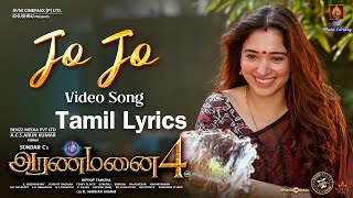 Jo Jo - Video Song with Tamil Lyrics | Aranmanai 4 | Sundar.C | Tamannaah | Raashii Khanna