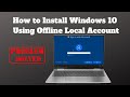 How to Install Windows 10 Using Local Account