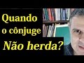 Os cinco casos em que o cônjuge não herda - É isso!