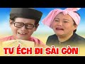 Cải Lương Hài Kinh Điển | Tư Ếch đi Sài Gòn | Văn Chung, Ngọc Giàu, Hữu Châu, Bảo Chung