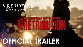 Skydance Interactive | TWDSS Ch 2: Retribution | Official Trailer